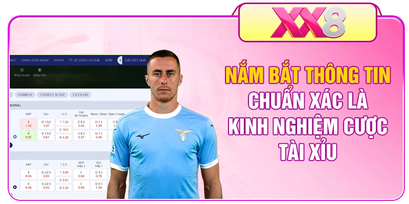 Nắm bắt thông tin chuẩn xác là kinh nghiệm cược tài xỉu