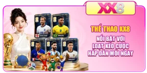 Thể Thao XX8 Nổi Bật Với Loạt Kèo Cược Hấp Dẫn Mỗi Ngày