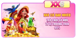 XX8 Có Bao Nhiêu Trò Chơi Sở Hữu Tỷ Lệ Thưởng Trên 95%